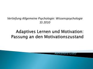 Adaptives Lernen und Motivation: Passung an den Motivationszustand