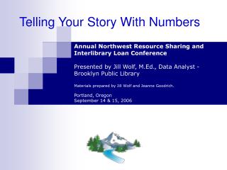 Telling Your Story With Numbers