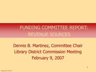 FUNDING COMMITTEE REPORT: REVENUE SOURCES