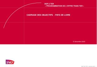 CADRAGE DES OBJECTIFS - PAYS DE LOIRE