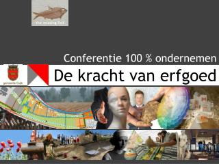 Conferentie 100 % ondernemen