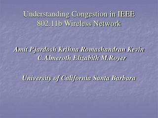 Understanding Congestion in IEEE 802.11b Wireless Network