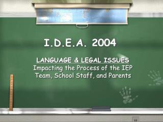 I.D.E.A. 2004