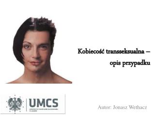 Kobiecość transseksualna – opis przypadku