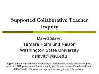 Supported Collaborative Teacher Inquiry