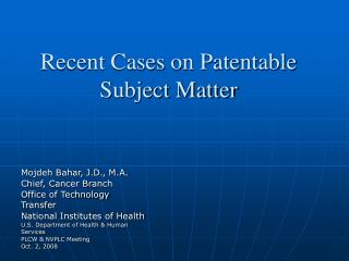 Recent Cases on Patentable Subject Matter