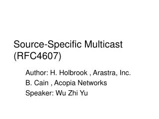 Source-Specific Multicast (RFC4607)