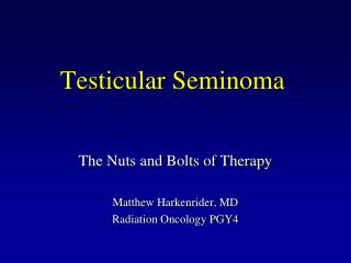 Testicular Seminoma