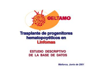 Trasplante de progenitores hematopoyéticos en Linfomas