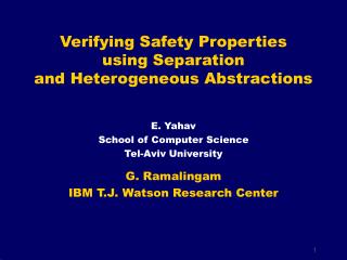 Verifying Safety Properties using Separation and Heterogeneous Abstractions