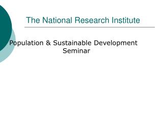 The National Research Institute