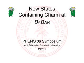 New States Containing Charm at B A B AR