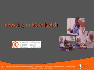 Investing in BC eHealth