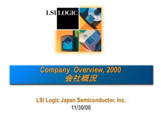 Company Overview, 2000 会社概況
