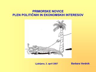 PRIMORSKE NOVICE PLEN POLITIČNIH IN EKONOMSKIH INTERESOV