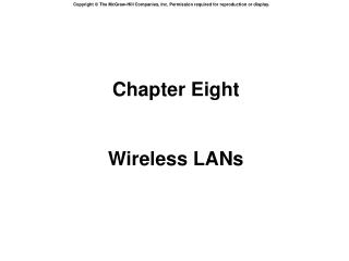 Chapter Eight Wireless LANs