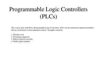 Programmable Logic Controllers (PLCs)