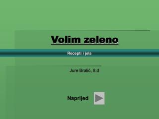 Volim zeleno