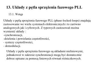 13. Uk ł ady z pętla sprzężenia fazowego PLL