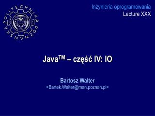 Java TM – część IV: IO