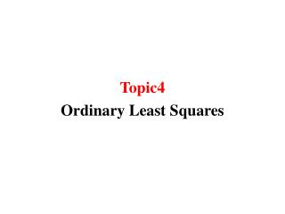 Topic4 Ordinary Least Squares