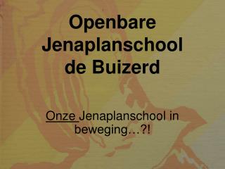 Openbare Jenaplanschool de Buizerd