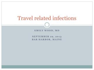 Travel related infections