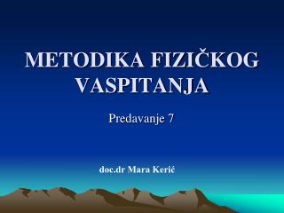METODIKA FIZI Č KOG VASPITANJA