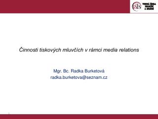 Činnosti tiskových mluvčích v rámci media relations