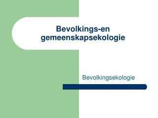 Bevolkings-en gemeenskapsekologie