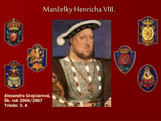 Manželky Henricha VIII.