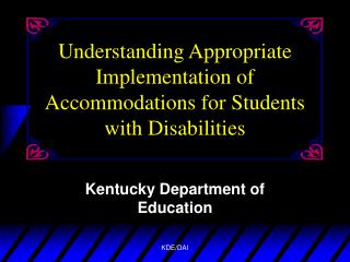 Understanding Appropriate Implementation of Accommodations for Students with Disabilities