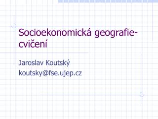 Socioekonomická geografie- cvičení