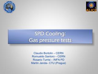 SPD Cooling : Gas pressure tests