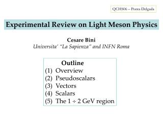 Experimental Review on Light Meson Physics