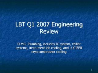 LBT Q1 2007 Engineering Review