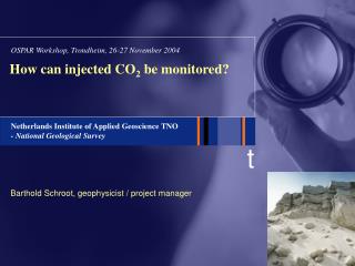 How can injected CO 2 be monitored?