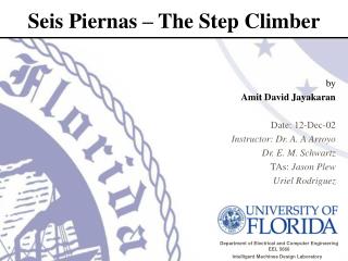 Seis Piernas – The Step Climber