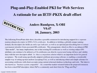 Plug-and-Play-Enabled PKI for Web Services A rationale for an IETF-PKIX draft effort