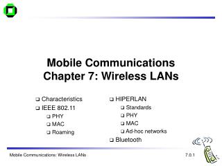 Mobile Communications Chapter 7: Wireless LANs