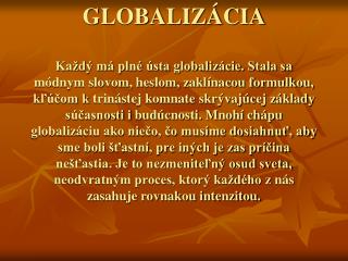 Čo je to globalizácia?