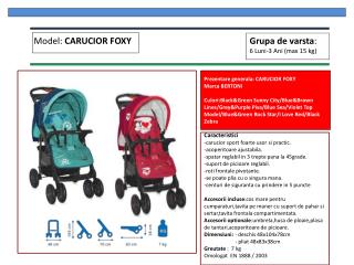 Prezentare generala : CARUCIOR FOXY Marca BERTONI