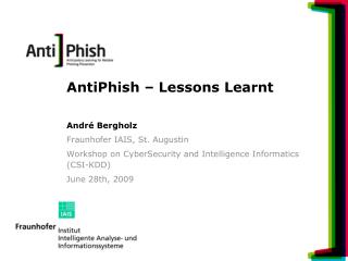 AntiPhish – Lessons Learnt