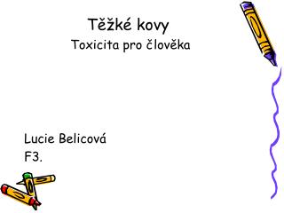 Těžké kovy Toxicita pro člověka