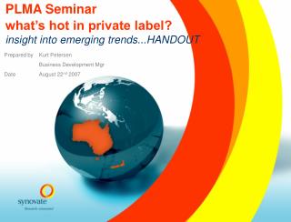 PLMA Seminar what’s hot in private label? insight into emerging trends...HANDOUT