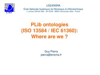 PLib ontologies (ISO 13584 / IEC 61360): Where are we ?
