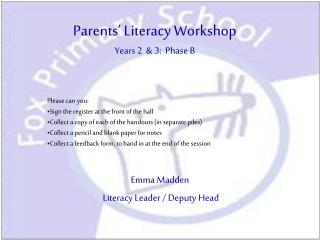 Parents’ Literacy Workshop Years 2 &amp; 3: Phase B