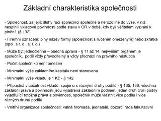 Základní charakteristika společnosti