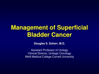 Management of Superficial Bladder Cancer