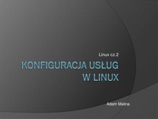 Konfiguracja usług w linux